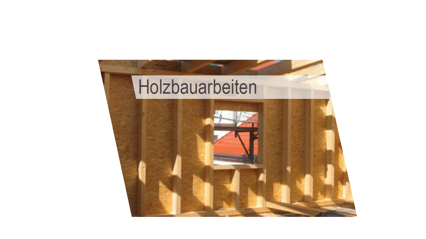 Holzbauarbeiten